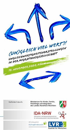 Fachtagung (Un)gleich viel wert?! Ungleichwertigkeitsvorstellungen in der Migrationsgesellschaft